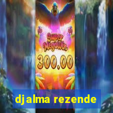 djalma rezende